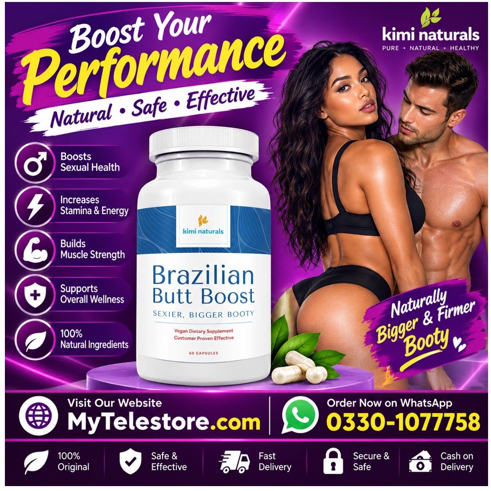 Brazil Butt Enhancement Pills In Pakistan