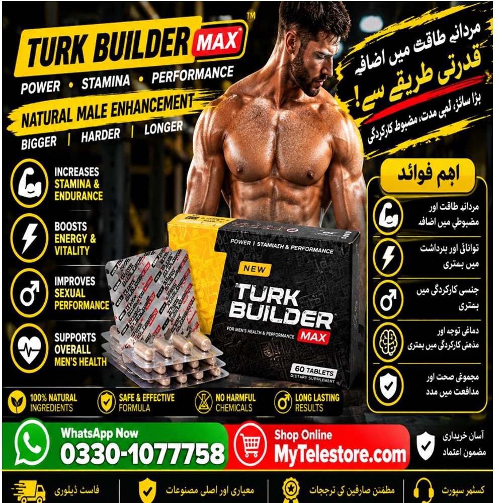 Turk Builder Max Price In Pakistan